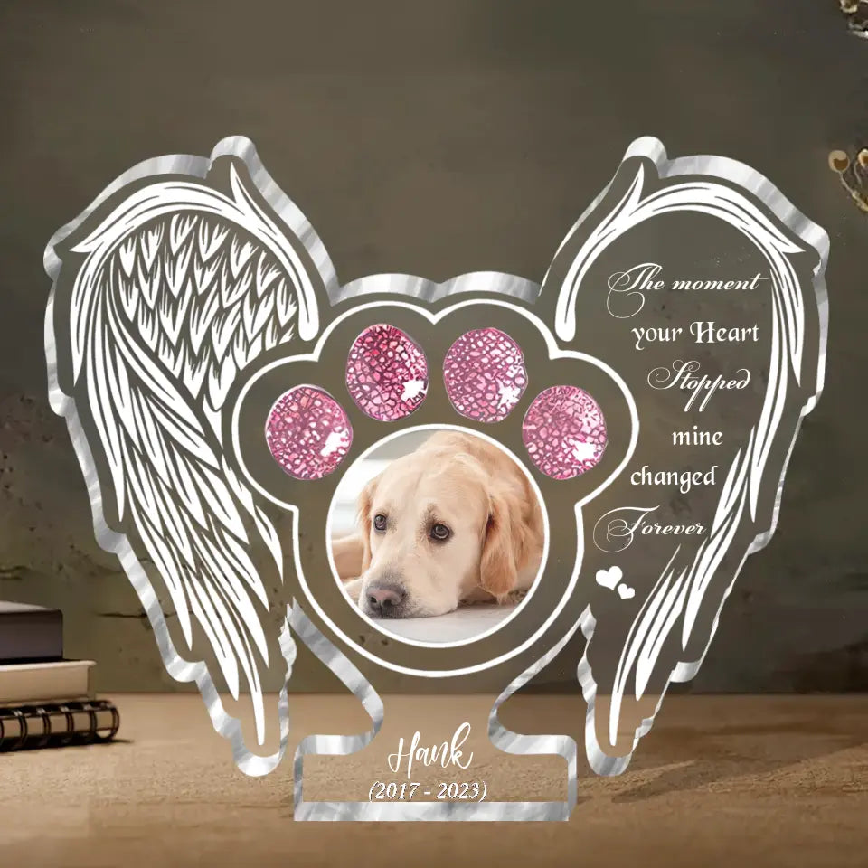 Personalized Memorial Pet Wings Acrylic Plaque - Upload Photo - Memorial Gift Idea For Dog/Cat Lover - The Moment Your Heart Stopped Mine Changed Forever